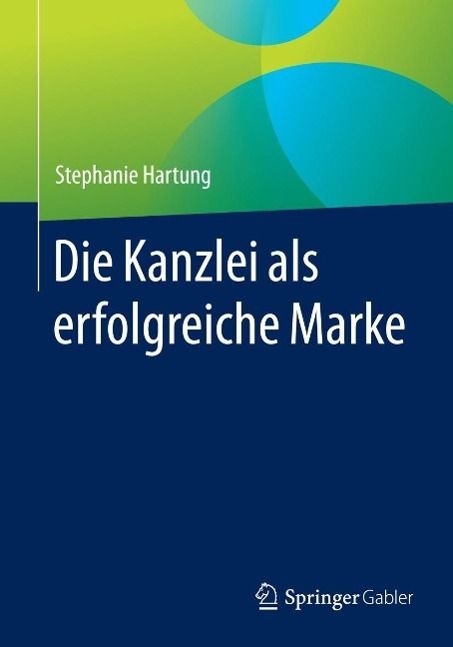 Produktbild: Die Kanzlei als erfolgreiche Marke