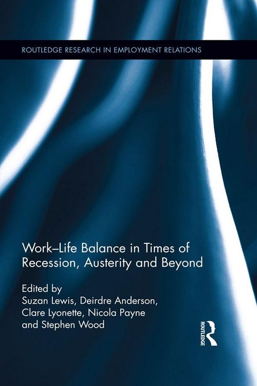 Produktbild: Work-Life Balance in Times of Recession, Austerity and Beyond