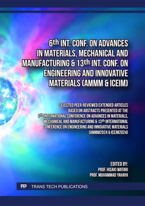 Produktbild: 6th Int. Conf. on Advances in Materials, Mechanical and Manufacturing & 13th Int. Conf. on Engineering and Innovative Materials (AMMM & ICEIM)