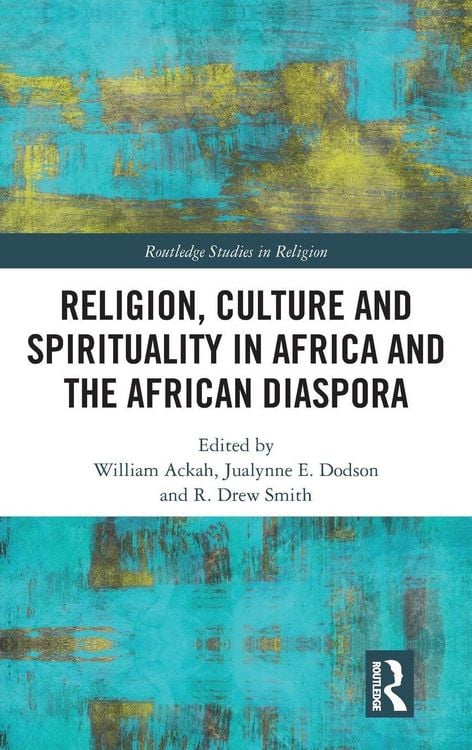 Produktbild: Religion, Culture and Spirituality in Africa and the African Diaspora