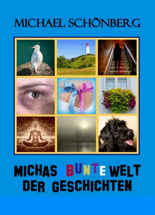 Produktbild: Michas bunte Welt der Geschichten