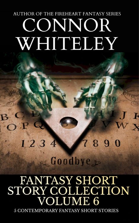 Produktbild: Fantasy Short Story Collection Volume 6: 5 Contemporary Fantasy Short Stories