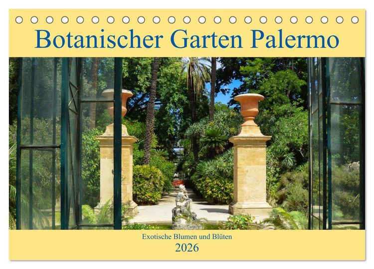 Produktbild: Botanischer Garten Palermo (Tischkalender 2026 DIN A5 quer), CALVENDO Monatskalender