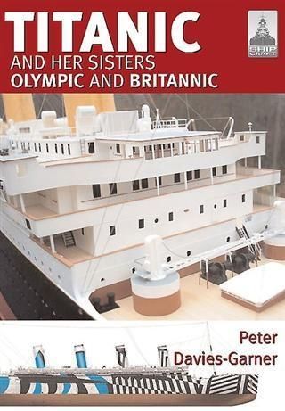 Produktbild: Titanic and her Sisters Olympic and Britannic
