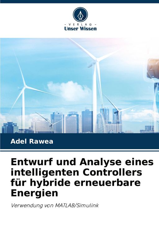 Produktbild: Entwurf und Analyse eines intelligenten Controllers f&uuml;r hybride erneuerbare Energien