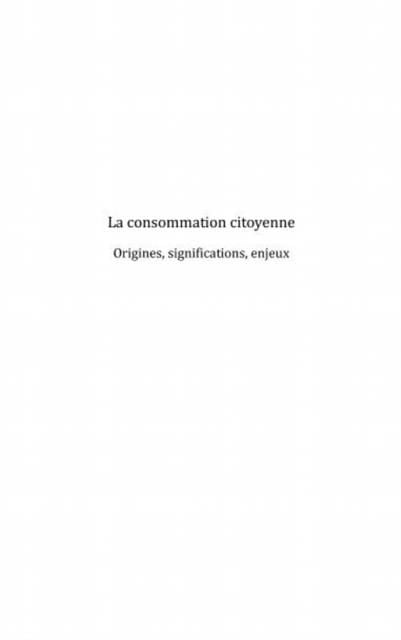 Produktbild: La consommation citoyenne : origines, significations, enjeux