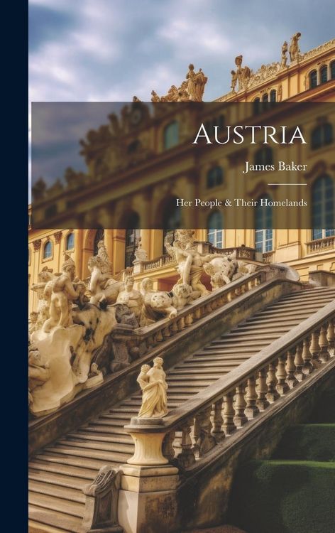 Produktbild: Austria: Her People & Their Homelands