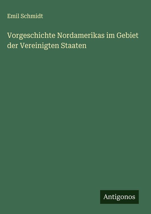 Produktbild: Vorgeschichte Nordamerikas im Gebiet der Vereinigten Staaten