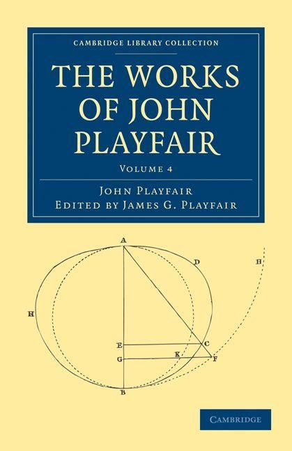 Produktbild: The Works of John Playfair - Volume 4