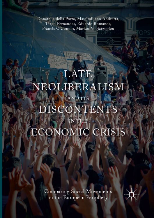 Produktbild: Late Neoliberalism and its Discontents in the Economic Crisis