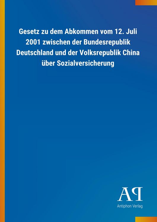 Produktbild: Gesetz zu dem Abkommen vom 12. Juli 2001 zwischen der Bundes