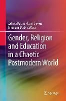 Produktbild: Gender, Religion and Education in a Chaotic Postmodern World
