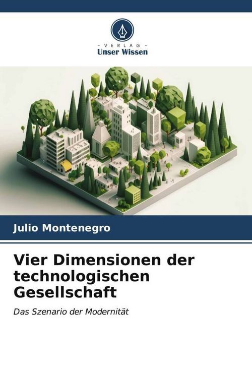 Produktbild: Vier Dimensionen der technologischen Gesellschaft