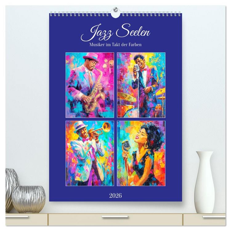 Produktbild: Jazz Seelen. Musiker im Takt der Farben (hochwertiger Premium Wandkalender 2026 DIN A2 hoch), Kunstdruck in Hochglanz