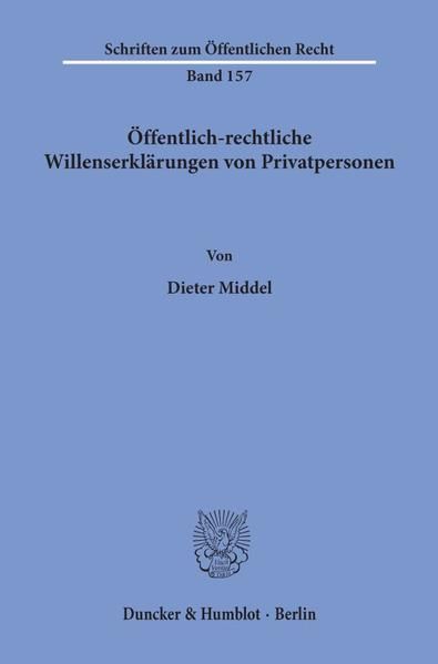 Produktbild: &Ouml;ffentlich-rechtliche Willenserkl&auml;rungen von Privatpersonen.