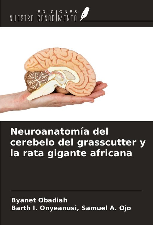 Produktbild: Neuroanatom&iacute;a del cerebelo del grasscutter y la rata gigante africana