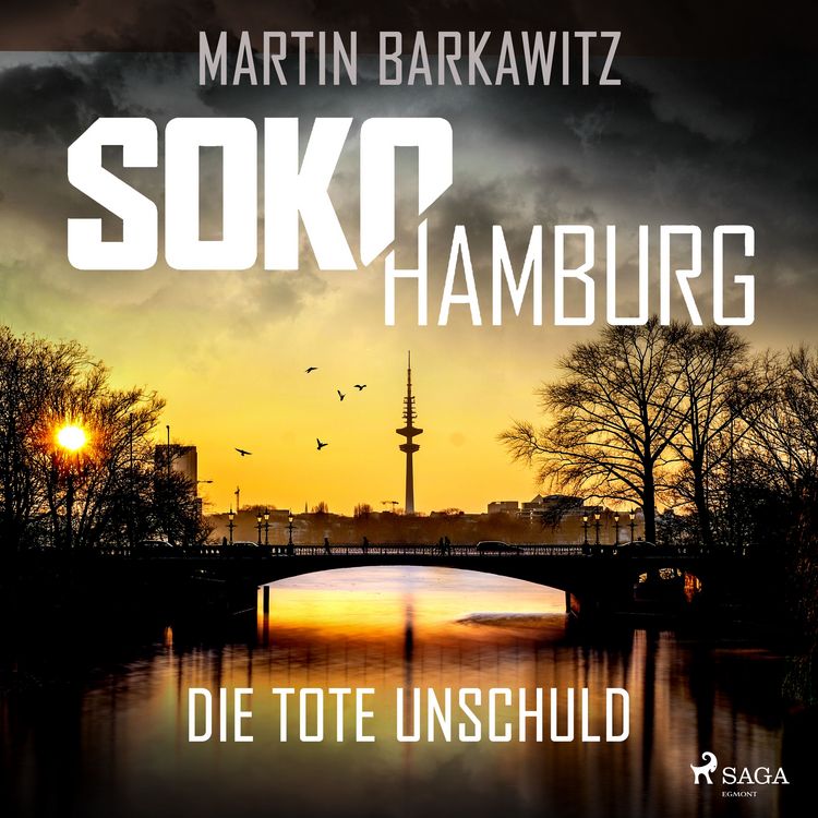 Produktbild: SoKo Hamburg: Die tote Unschuld (Ein Fall f&uuml;r Heike Stein, Band 1)