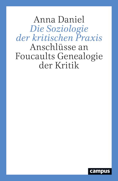 Produktbild: Die Soziologie der kritischen Praxis