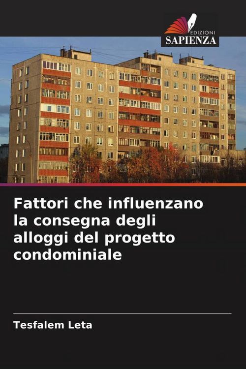 Produktbild: Fattori che influenzano la consegna degli alloggi del progetto condominiale
