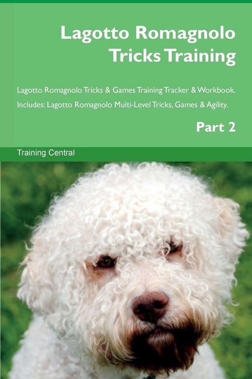 Produktbild: Lagotto Romagnolo Tricks Training Lagotto Romagnolo Tricks & Games Training Tracker & Workbook. Includes
