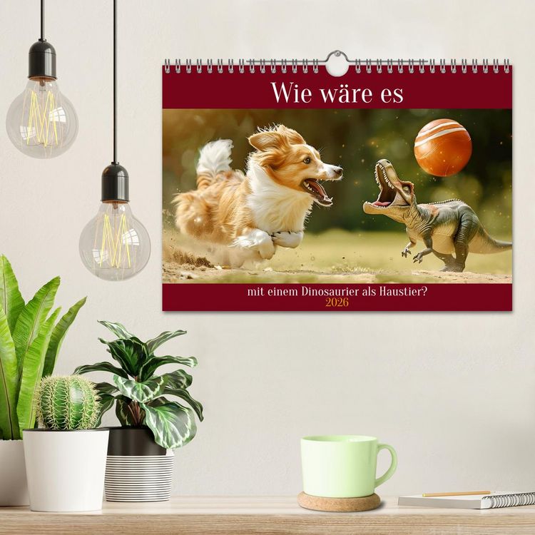 Produktbild: Wie w&auml;re es mit einem Dinosaurier als Haustier? (Wandkalender 2026 DIN A4 quer), CALVENDO Monatskalender