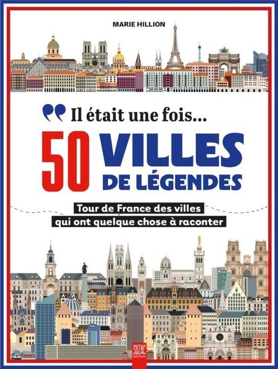 Produktbild: Il Etait une Fois... 50 Villes de Legendes: Tour de France des
