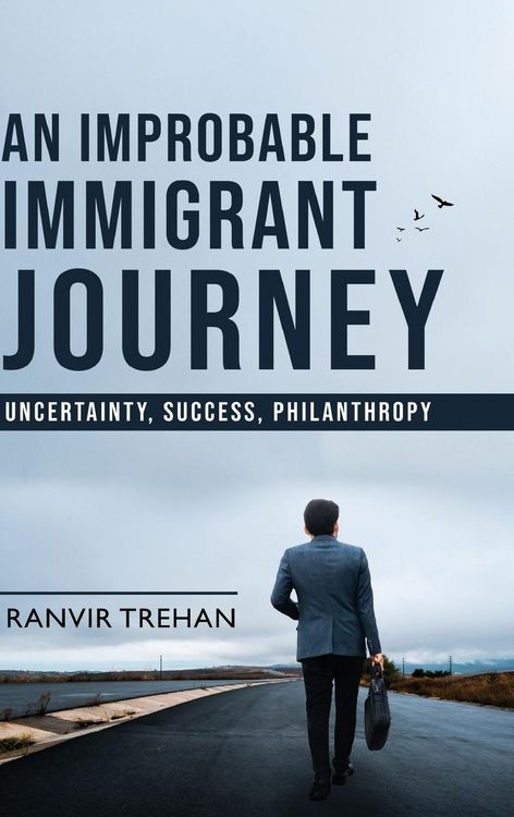 Produktbild: An Improbable Immigrant Journey - Uncertainty, Success, Philanthropy