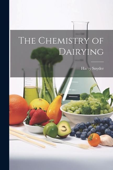 Produktbild: The Chemistry of Dairying