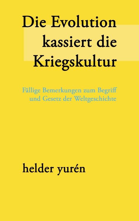 Produktbild: Die Evolution kassiert die Kriegskultur