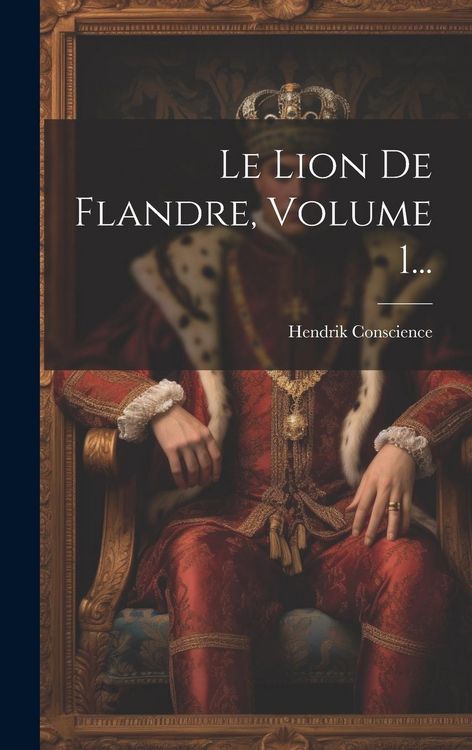 Produktbild: Le Lion De Flandre, Volume 1...