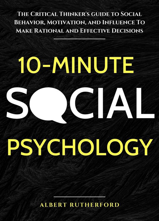 Produktbild: 10-Minute Social Psychology (The Critical Thinker, #4)