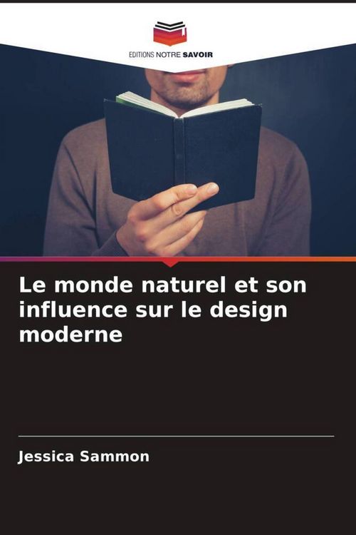 Produktbild: Le monde naturel et son influence sur le design moderne
