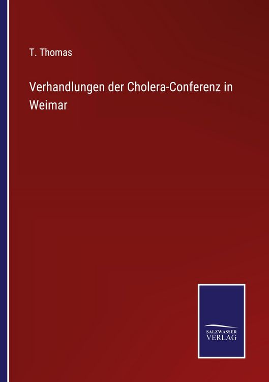 Produktbild: Verhandlungen der Cholera-Conferenz in Weimar