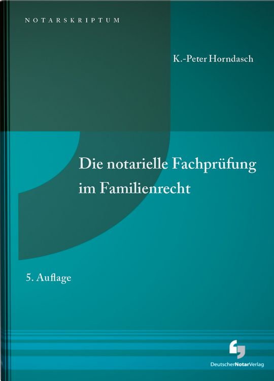 Produktbild: Die notarielle Fachpr&uuml;fung im Familienrecht