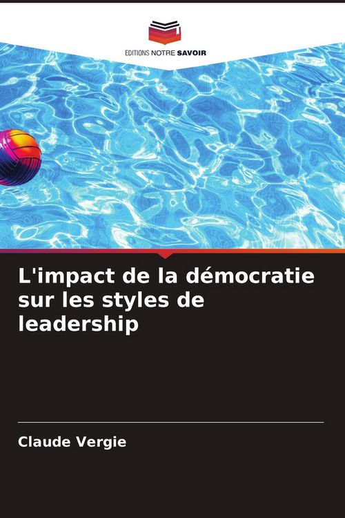 Produktbild: L'impact de la d&eacute;mocratie sur les styles de leadership