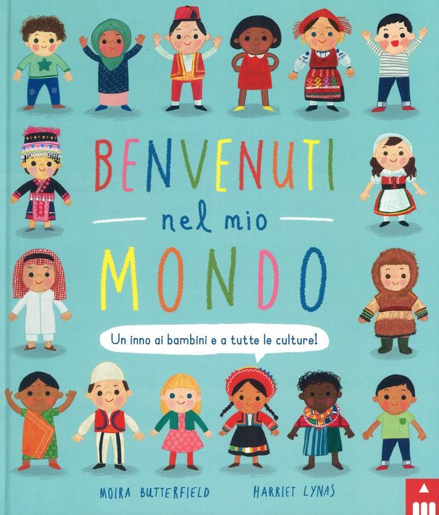 Produktbild: Benvenuti nel mio mondo. Un inno ai bambini e a tutte le culture!