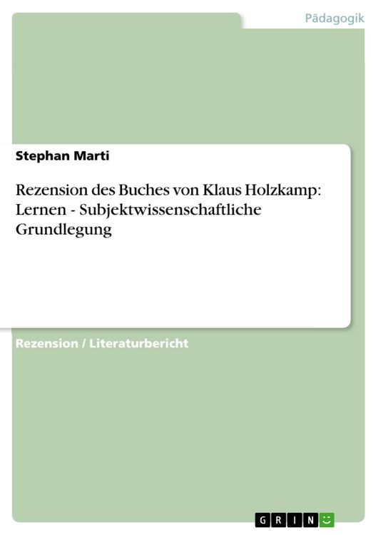 Produktbild: Rezension des Buches von Klaus Holzkamp: Lernen - Subjektwissenschaftliche Grundlegung