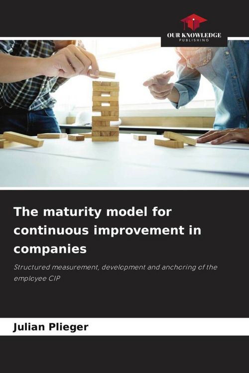 Produktbild: The maturity model for continuous improvement in companies