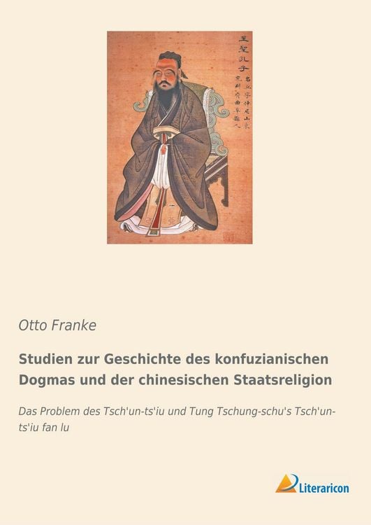 Produktbild: Studien zur Geschichte des konfuzianischen Dogmas und der chinesischen Staatsreligion