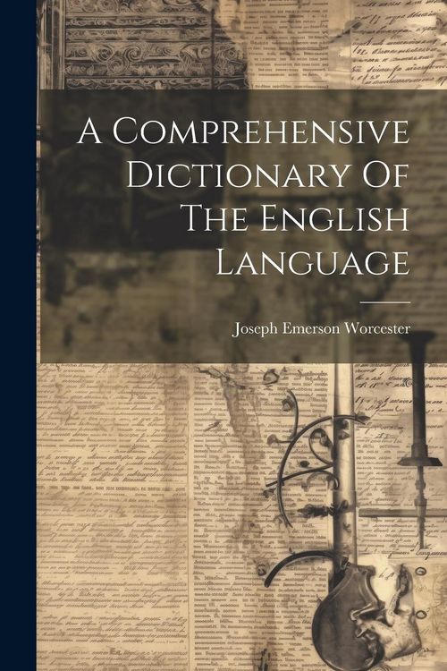 Produktbild: A Comprehensive Dictionary Of The English Language