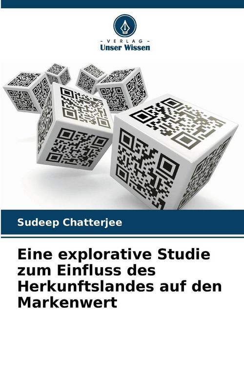 Produktbild: Eine explorative Studie zum Einfluss des Herkunftslandes auf den Markenwert
