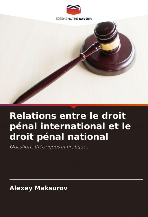 Produktbild: Relations entre le droit p&eacute;nal international et le droit p&eacute;nal national