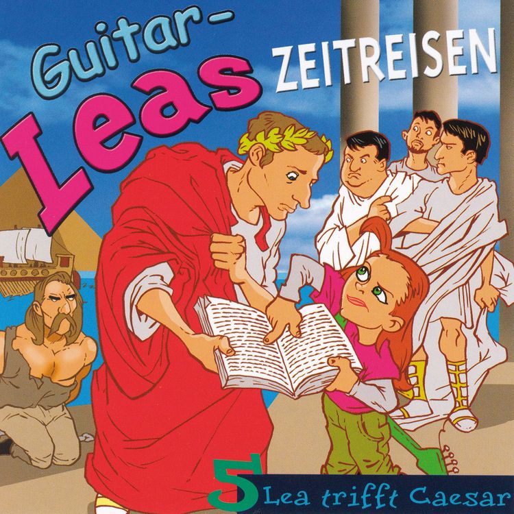 Produktbild: Guitar-Leas Zeitreisen - Teil 5: Lea trifft Caesar