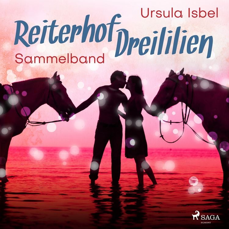 Produktbild: Reiterhof Dreililien - Alle 10 Geschichten im Sammelband