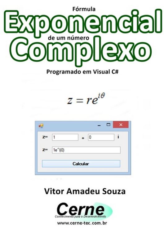 Produktbild: F&oacute;rmula Exponencial De Um N&uacute;mero Complexo Programado Em Visual C#