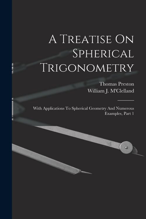 Produktbild: A Treatise On Spherical Trigonometry