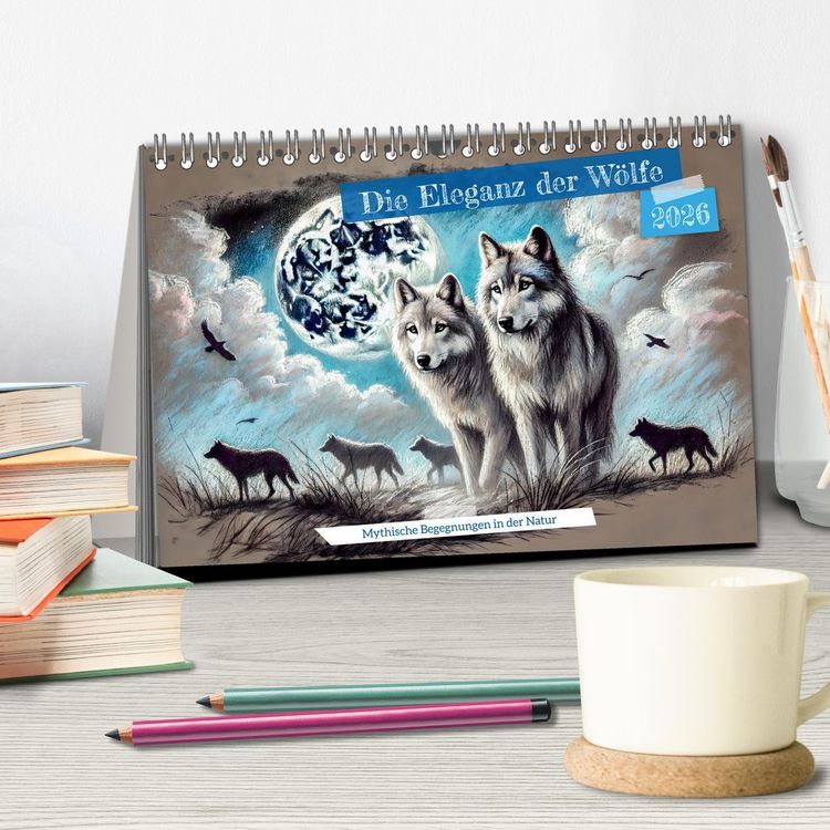 Produktbild: Die Eleganz der W&ouml;lfe - Mythische Begegnungen in der Natur (Tischkalender 2026 DIN A5 quer), CALVENDO Monatskalender