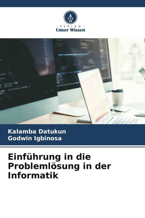 Produktbild: Einf&uuml;hrung in die Probleml&ouml;sung in der Informatik