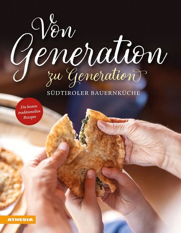 Produktbild: Von Generation zu Generation &ndash; S&uuml;dtiroler Bauernk&uuml;che