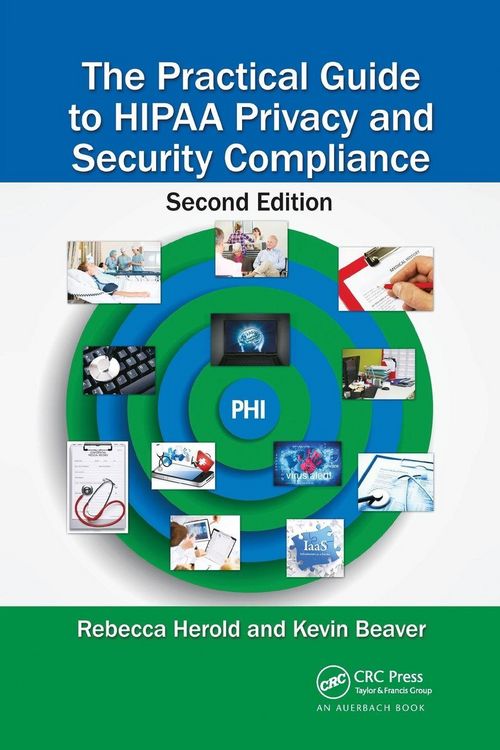 Produktbild: The Practical Guide to HIPAA Privacy and Security Compliance